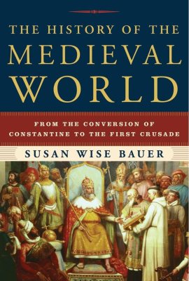 The History of the Medieval World: From the Conversion of Constantine to the First Crusade The History of the Medieval World: From the Conversion of Constantine to the First Crusade