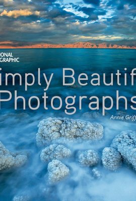 National Geographic Simply Beautiful Photographs (National Geographic Collectors Series) National Geographic Simply Beautiful Photographs (National Geographic Collectors Series)
