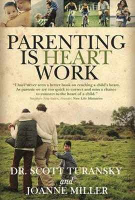 Parenting is Heart Work Parenting is Heart Work