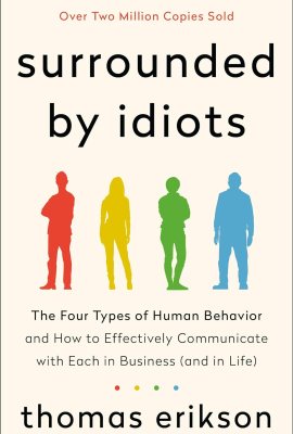 Surrounded by Idiots (The Surrounded by Idiots Series) Surrounded by Idiots (The Surrounded by Idiots Series)