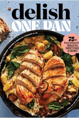 Delish One Pan – A Delicious and Easy Way to Plan Meals in a Skillet, on a Sheet pan, and More!… Delish One Pan – A Delicious and Easy Way to Plan Meals in a Skillet, on a Sheet pan, and More!…