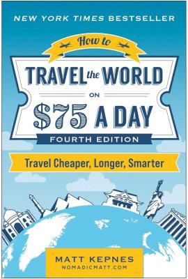 How to Travel the World on a Day: Travel Cheaper, Longer, Smarter How to Travel the World on a Day: Travel Cheaper, Longer, Smarter