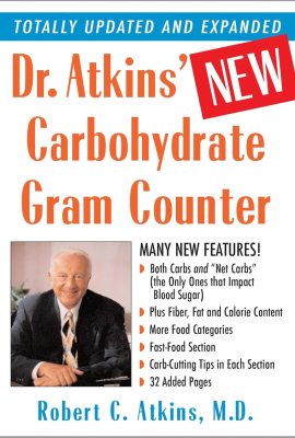 Dr. Atkins’ New Carbohydrate Gram Counter Dr. Atkins’ New Carbohydrate Gram Counter