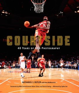 Courtside: Four decades of unforgettable NBA plays, legends, and championship moments from the basketball court Courtside: Four decades of unforgettable NBA plays, legends, and championship moments from the basketball court