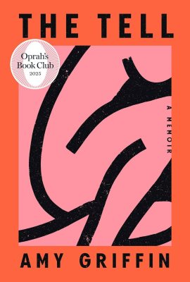 The Tell: A Memoir The Tell: A Memoir