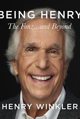 Being Henry: The Fonz . . . and Beyond Being Henry: The Fonz . . . and Beyond