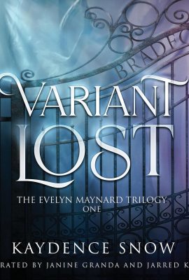 Variant Lost: The Evelyn Maynard Trilogy, Book 1 Variant Lost: The Evelyn Maynard Trilogy, Book 1