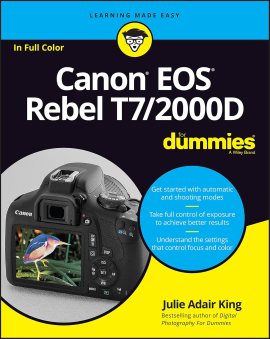 Canon EOS Rebel T7/2000D For Dummies (For Dummies (Computer/Tech)) Canon EOS Rebel T7/2000D For Dummies (For Dummies (Computer/Tech))