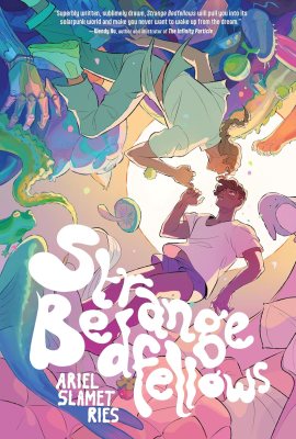 Strange Bedfellows: A Graphic Novel – A Young Adult Sci-Fi Fantasy Romance of Dream Powers, Lost Crushes, and Dangerous Secrets Strange Bedfellows: A Graphic Novel – A Young Adult Sci-Fi Fantasy Romance of Dream Powers, Lost Crushes, and Dangerous Secrets
