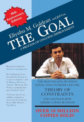 The Goal: 40th Anniversary Edition: A Process of Ongoing Improvement The Goal: 40th Anniversary Edition: A Process of Ongoing Improvement