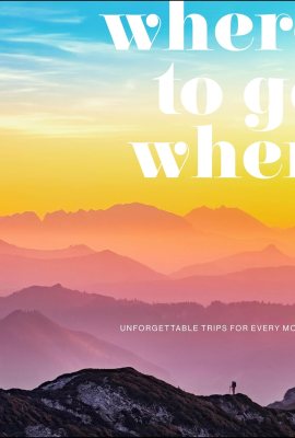 Where To Go When: Unforgettable Trips for Every Month (DK Eyewitness Travel Guide) Where To Go When: Unforgettable Trips for Every Month (DK Eyewitness Travel Guide)