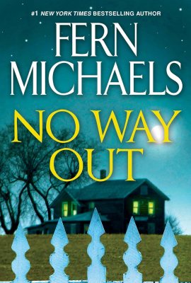 No Way Out: A Gripping Novel of Suspense No Way Out: A Gripping Novel of Suspense