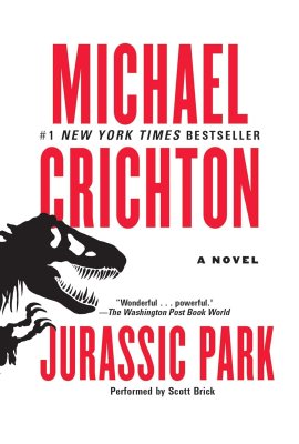 Jurassic Park: A Novel Jurassic Park: A Novel