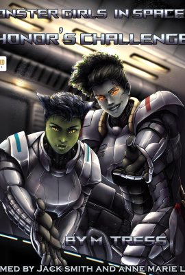 Honor’s Challenge: Monster Girls in Space, Book 2 Honor’s Challenge: Monster Girls in Space, Book 2