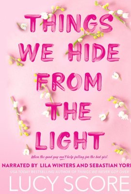 Things We Hide from the Light Things We Hide from the Light
