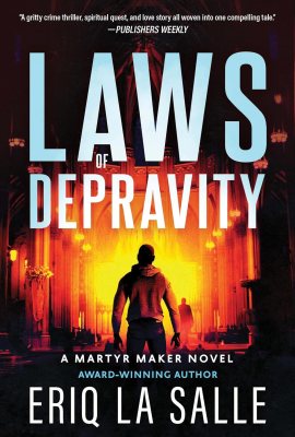 Laws of Depravity (Martyr Maker, 1) Laws of Depravity (Martyr Maker, 1)