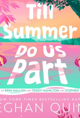 Till Summer Do Us Part Till Summer Do Us Part