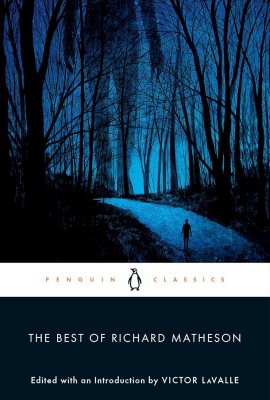 The Best of Richard Matheson (Penguin Classics) The Best of Richard Matheson (Penguin Classics)