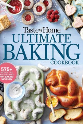 Taste of Home Ultimate Baking Cookbook: 575+ Recipes, Tips, Secrets and Hints for Baking Success (Taste of Home Baking) Taste of Home Ultimate Baking Cookbook: 575+ Recipes, Tips, Secrets and Hints for Baking Success (Taste of Home Baking)