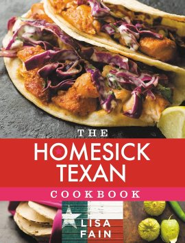 The Homesick Texan Cookbook The Homesick Texan Cookbook