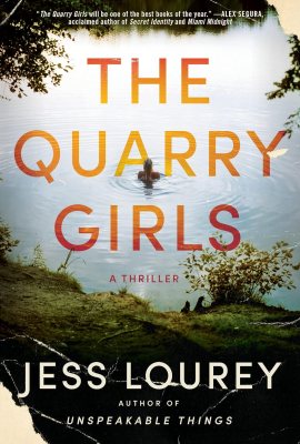 The Quarry Girls: A Thriller The Quarry Girls: A Thriller