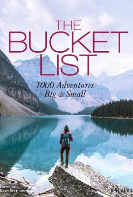 The Bucket List: 1000 Adventures Big & Small (Bucket Lists) The Bucket List: 1000 Adventures Big & Small (Bucket Lists)
