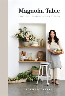 Magnolia Table, Volume 2: A Collection of Recipes for Gathering Magnolia Table, Volume 2: A Collection of Recipes for Gathering