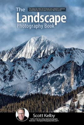 The Landscape Photography Book: The step-by-step techniques you need to capture breathtaking landscape photos like the pros (The Photography Book, 2) The Landscape Photography Book: The step-by-step techniques you need to capture breathtaking landscape photos like the pros (The Photography Book, 2)