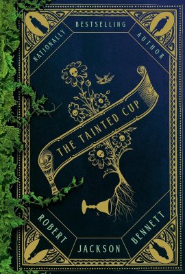 The Tainted Cup: A Novel The Tainted Cup: A Novel