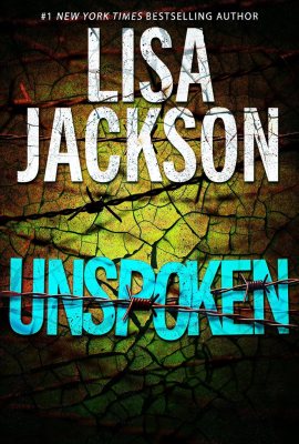 Unspoken: A Riveting Novel of Suspense Unspoken: A Riveting Novel of Suspense