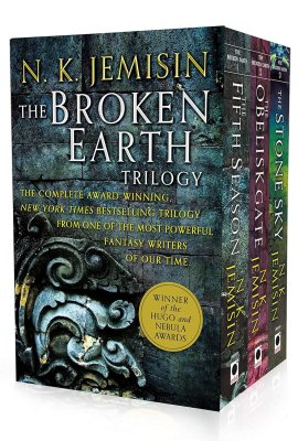 The Broken Earth Trilogy: The Fifth Season, The Obelisk Gate, The Stone Sky The Broken Earth Trilogy: The Fifth Season, The Obelisk Gate, The Stone Sky