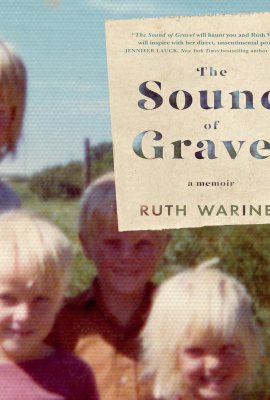 The Sound of Gravel: A Memoir The Sound of Gravel: A Memoir