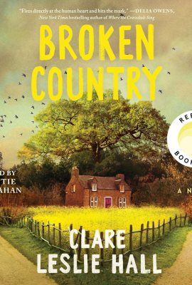 Broken Country (Reese’s Book Club) Broken Country (Reese’s Book Club)