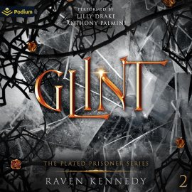 Glint: The Plated Prisoner Series, Book 2 Glint: The Plated Prisoner Series, Book 2