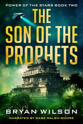 The Son of the Prophets: Power of the Stars, Book 2 The Son of the Prophets: Power of the Stars, Book 2