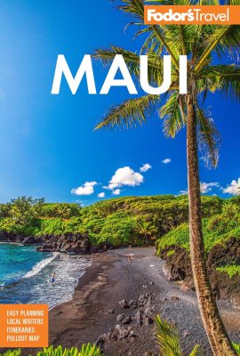 Fodor’s Maui: With Molokai & Lanai (Full-color Travel Guide) Fodor’s Maui: With Molokai & Lanai (Full-color Travel Guide)