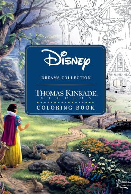 Disney Dreams Collection Thomas Kinkade Studios Coloring Book Disney Dreams Collection Thomas Kinkade Studios Coloring Book
