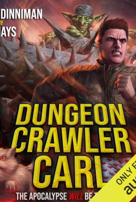 Dungeon Crawler Carl: A LitRPG/Gamelit Adventure Dungeon Crawler Carl: A LitRPG/Gamelit Adventure