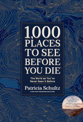 1,000 Places to See Before You Die (Deluxe Edition): The World as You’ve Never Seen It Before 1,000 Places to See Before You Die (Deluxe Edition): The World as You’ve Never Seen It Before