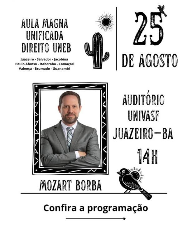 Juazeiro: Aula Magna Unificada dos Cursos de Direito da UNEB acontece no dia 25 de agosto Juazeiro: Aula Magna Unificada dos Cursos de Direito da UNEB acontece no dia 25 de agosto