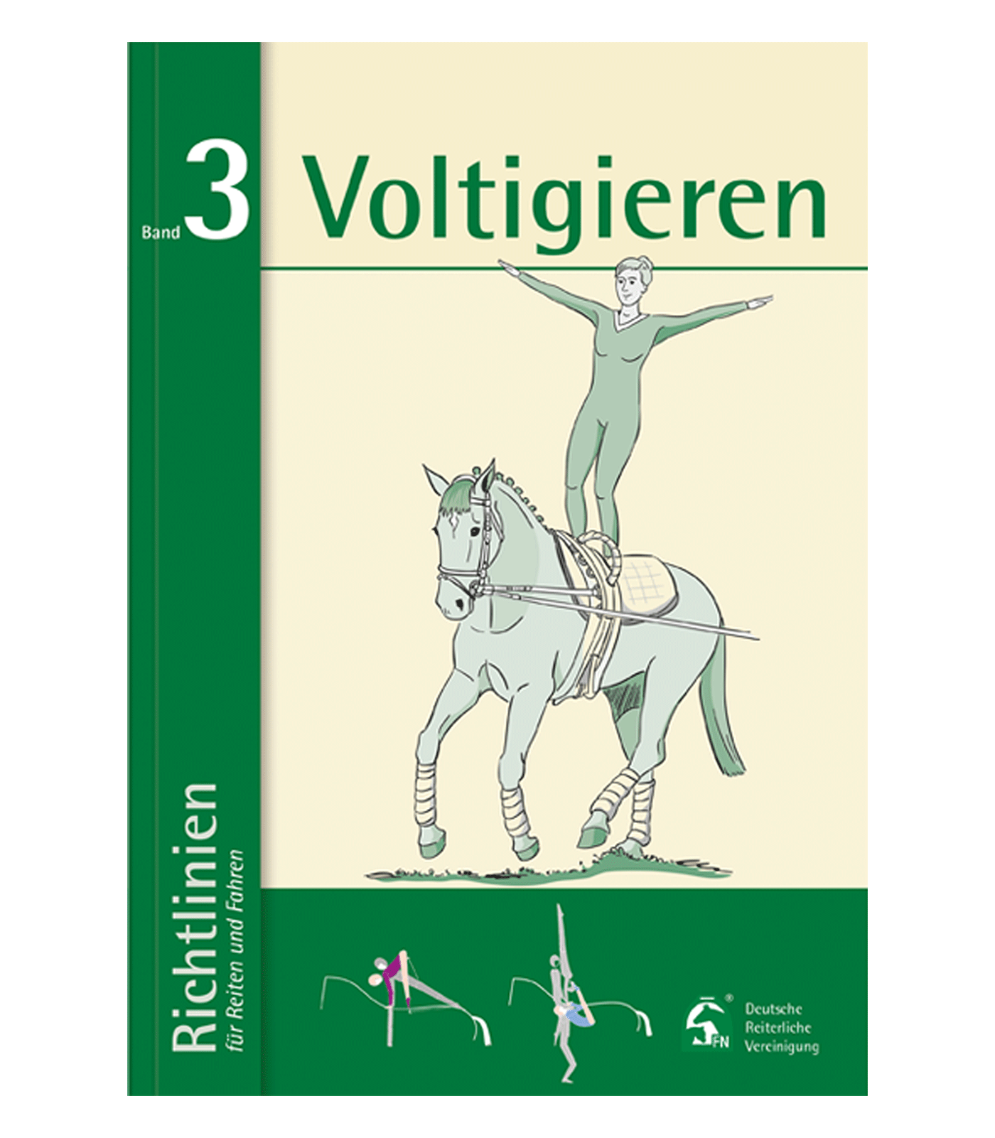 Richtlinien Band 3: Voltigieren Richtlinien Band 3: Voltigieren