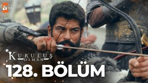 Kurulus Osman – Episodi 128 me titra Shqip❤️ Kurulus Osman – Episodi 128 me titra Shqip❤️