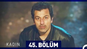 Gruaja – Kadin – Episodi 45 me titra Shqip❤️ Gruaja – Kadin – Episodi 45 me titra Shqip❤️