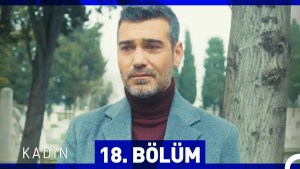 Gruaja – Kadin – Episodi 18 me titra Shqip❤️ Gruaja – Kadin – Episodi 18 me titra Shqip❤️