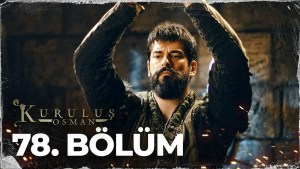 Kurulus Osman – Episodi 78 me titra Shqip❤️ Kurulus Osman – Episodi 78 me titra Shqip❤️