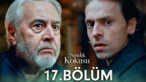 Sandik Kokusu – Episodi 17 me titra Shqip❤️ Sandik Kokusu – Episodi 17 me titra Shqip❤️