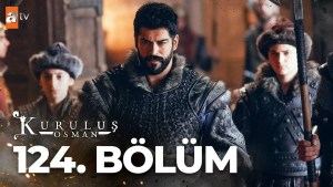 Kurulus Osman – Episodi 124 me titra Shqip❤️ Kurulus Osman – Episodi 124 me titra Shqip❤️