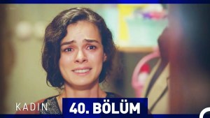 Gruaja – Kadin – Episodi 40 me titra Shqip❤️ Gruaja – Kadin – Episodi 40 me titra Shqip❤️