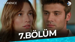 Donence – Episodi 7 me titra Shqip❤️ Donence – Episodi 7 me titra Shqip❤️