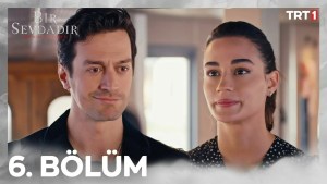 Bir Sevdadir – Episodi 6 me titra Shqip❤️ Bir Sevdadir – Episodi 6 me titra Shqip❤️
